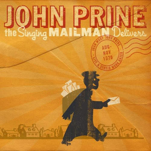 John Prine - The Singing Mailman Delivers [2 CD]
