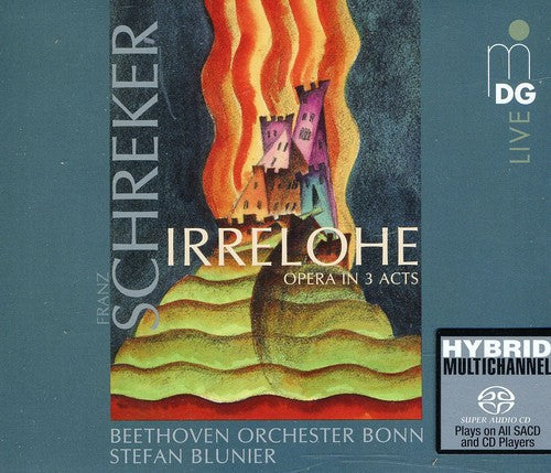 Schreker / Beethoven Orch Bonn / Blunier - Irrelohe - Super Audio CD