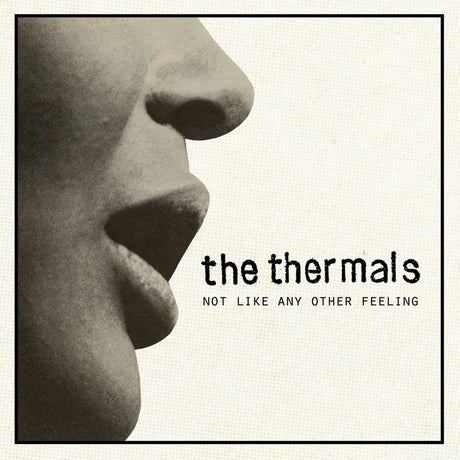 The Thermals - Not Like Any Other Feeling - 7 inch [Vinyl]
