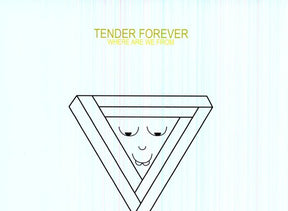 the album cover for Tender Forever - Where Are We from