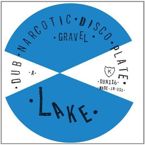 Lake - Gravel/Selector Dub Narcotic Re-grade [7" Vinyl]