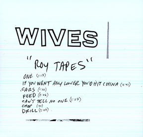 the album cover for Wives - Roy Tapes