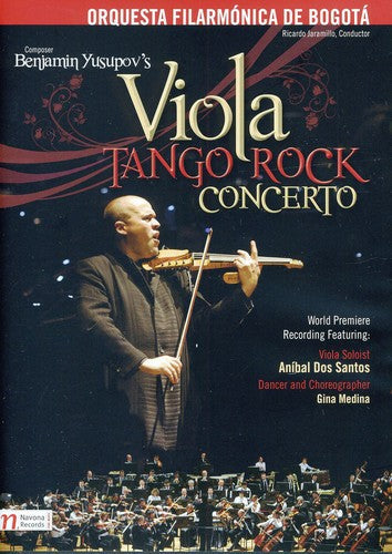 Yusopov / Orquesta Filarmonica De Bogota / Medina - Viola Tango Rock Concerto - DVD