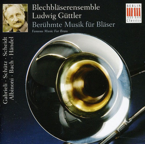 Guttler / Ludwig Guttler Brass Ensemble / Gabrieli - Famous Music for Brass [CD]
