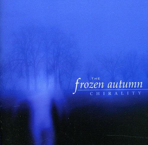 The Frozen Autumn - Chirality [CD]