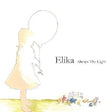 the album cover for Elika - Always the Light