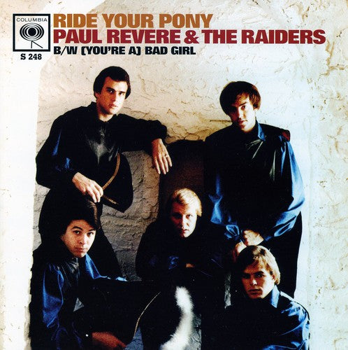 Paul Revere & The Raiders - (You're a) Bad Girl/Ride Your Pony [7" Vinyl]