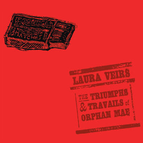 Laura Veirs - The Triumphs and Travails of Orphan Mae [Vinyl]