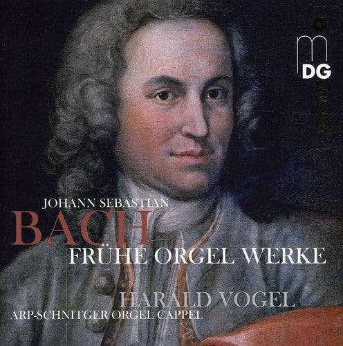 Bach / Vogel - Early Organ Works - Super Audio CD