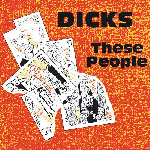 Dicks - These People - Music CD