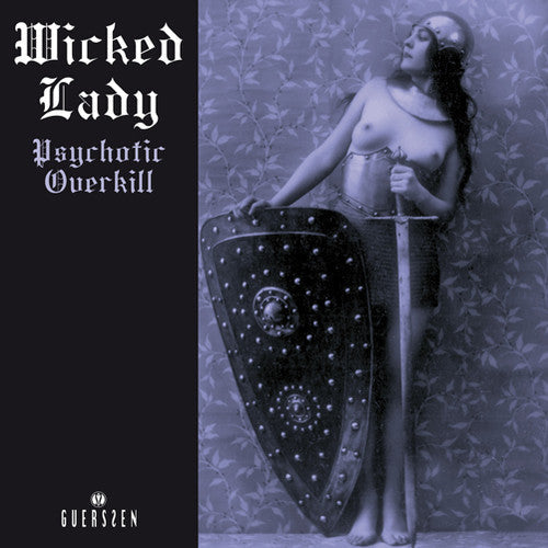 Wicked Lady - Psychotic Overkill [CD]