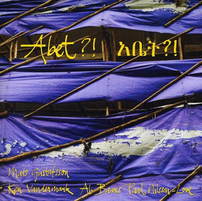 the album cover for Ken Vandermark & Paal Ni - Abetdift Ab Baar & Mats Gustafsson [Import]