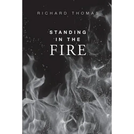 Standing In The Fire