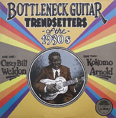 the album cover for Casey Weldon Bill & Arnold Kokomo - Bottleneck Guitar Trend Setters Of The 1930's