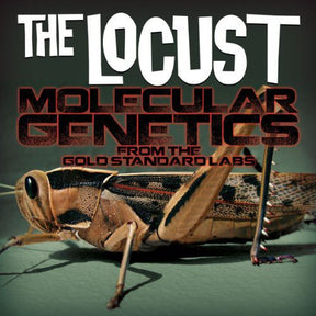 the album cover for Locust - Molecular Genetics from the Gold Standard Labs