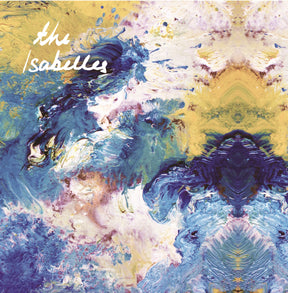 The Isabelles - Permanent Rewind - 7" [Vinyl]