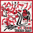 MFC Chicken - Goin' Chicken Crazy [CD]