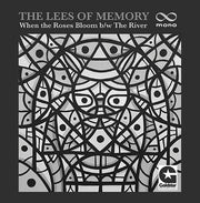 Lees Of Memory, The - When The Roses Bloom / The River - 7" [Vinyl]