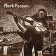 Mark Fosson Solo Guitar [CD]