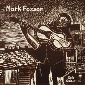 Mark Fosson Solo Guitar [CD]
