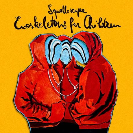 Squalloscope - Exoskeletons For Children [CD]