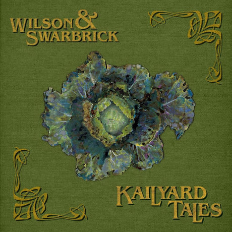 Wilson & Swarbrick - Kailyard Tales [CD]