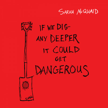 If We Dig Any Deeper It Could Get Dangerous [CD]