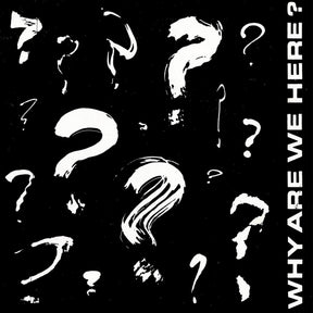Various Artists - Why Are We Here? - 7" (INDIE EXCLUSIVE) [Vinyl]