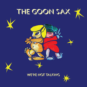Goon Sax, The - We're Not Talking [Vinyl]