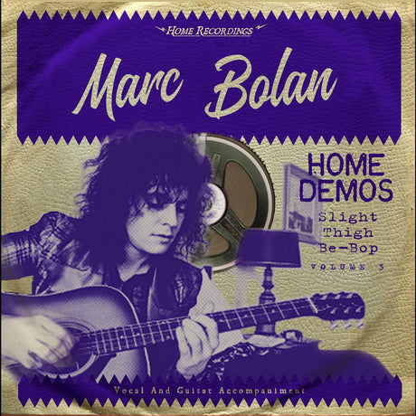 Slight Thigh Be-Bop (And Old Gumbo Jill):Home Demos Volume 3 [Vinyl]