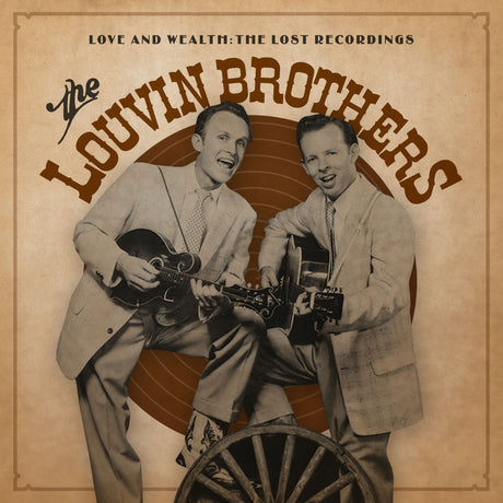 Louvin Brothers, The - Love & Wealth: The Lost Recordings [CD]