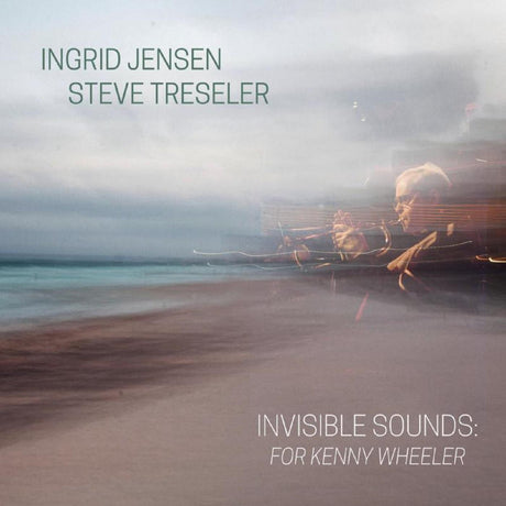 Invisible Sounds: For Kenny Wheeler [Vinyl]