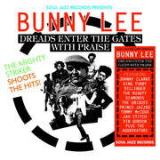 Bunny Lee - Bunny Lee: Dreads Enter the Gates with Praise [Vinyl]