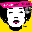 Various Artists - Disco Not Disco [Vinyl]