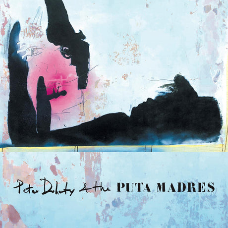 Doherty, Peter & The Puta Madres - Peter Doherty & The Puta Madres (INDIE EXCLUSIVE) [Vinyl]