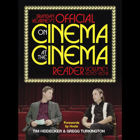 Brandan Kearney's Official On Cinema At The Cinema Reader, Volume 1 [Book]