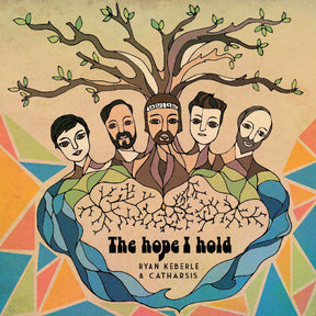 Keberle, Ryan & Catharsis - The Hope I Hold [CD]