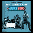 Garland Records - Pacific Northwest Juke Box [CD]