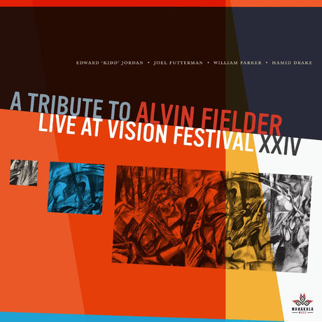 A Tribute to Alvin Fielder, Live at Vision Festival XXIV [CD]