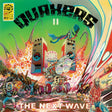 Quakers - II - The Next Wave (INDIE EXCLUSIVE, GREEN VINYL) [Vinyl]