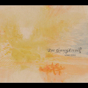 John Zorn - The Turner Études [CD]
