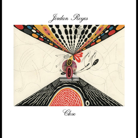 Jordan Reyes - Close [Vinyl]