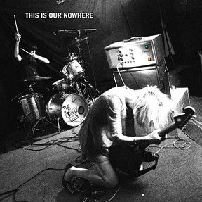 This Is Our Nowhere [CD]
