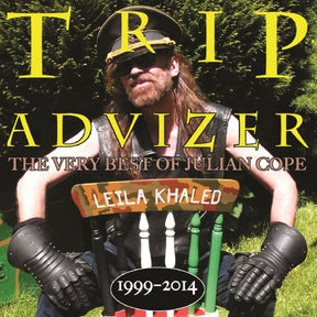 Trip Advizer (The Very Best Of Julian Cope 1999-2014) [CD]