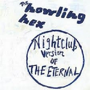 Nightclub Version of the Eternal [CD]