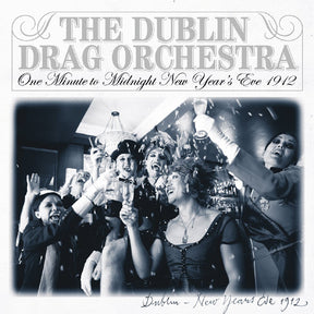 One Minute to Midnight, New Year's Eve 1912 [Vinyl]