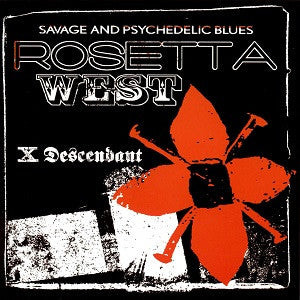 Rosetta West - X Descendant [CD]