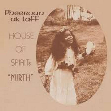 Pheeroan Aklaff - House of Spirit: Mirth [CD]