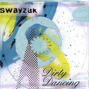 Swayzak - Dirty Dancing [CD]