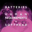 Human Requirements - 7" [Vinyl]